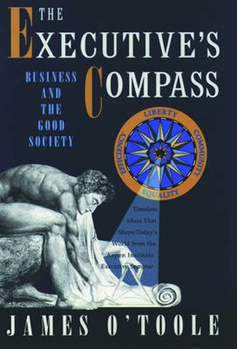 Cover image for The Executive's Compass: Business and the Good Society