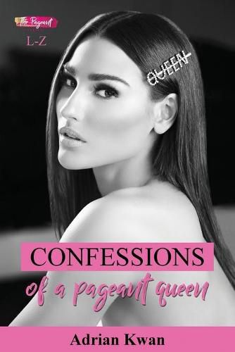 Cover image for Confessions of a Pageant Queen L-Z