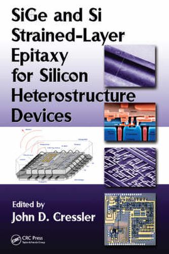 Cover image for SiGe and Si Strained-Layer Epitaxy for Silicon Heterostructure Devices