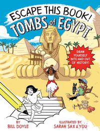 Cover image for Escape This Book! Tombs of Egypt