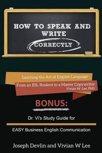 Cover image for How to Speak and Write Correctly (Annotated) -- Softcover