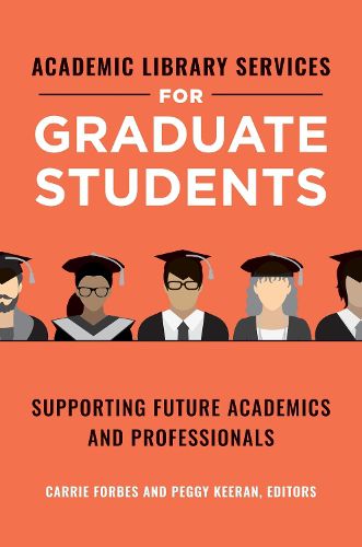 Cover image for Academic Library Services for Graduate Students