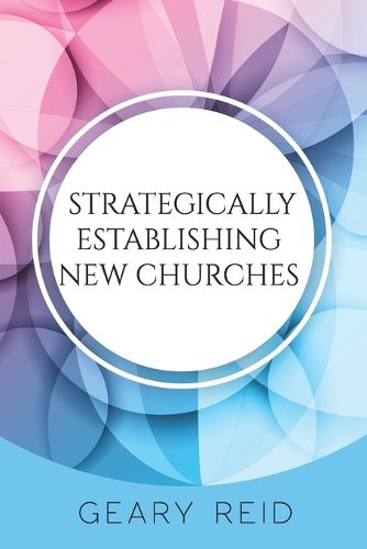 Cover image for Strategically Establishing New Churches