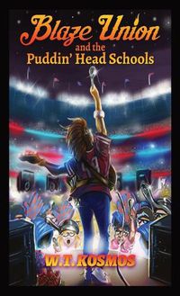 Cover image for Blaze Union and the Puddin' Head Schools