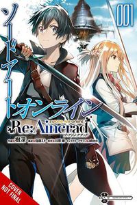 Cover image for Sword Art Online Re:Aincrad, Vol. 1 (manga)