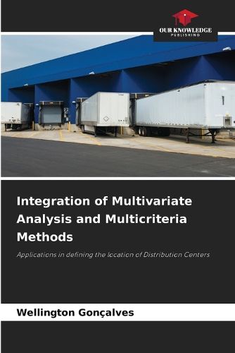 Cover image for Integration of Multivariate Analysis and Multicriteria Methods