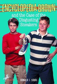 Cover image for Encyclopedia Brown and the Case of the Disgusting Sneakers