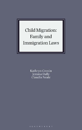 Cover image for Child Migration: International Family and Immigration Laws