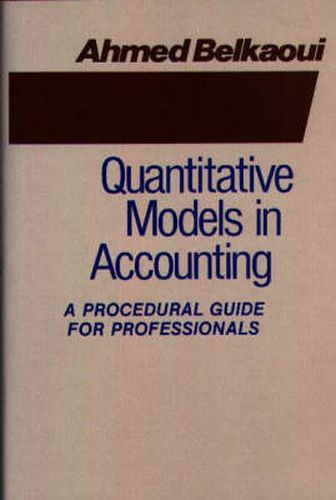 Cover image for Quantitative Models in Accounting: A Procedural Guide for Professionals