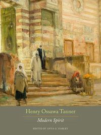 Cover image for Henry Ossawa Tanner: Modern Spirit