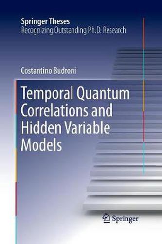 Cover image for Temporal Quantum Correlations and Hidden Variable Models