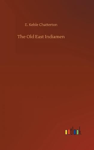 Cover image for The Old East Indiamen