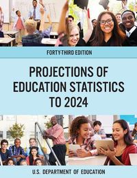 Cover image for Projections of Education Statistics to 2024