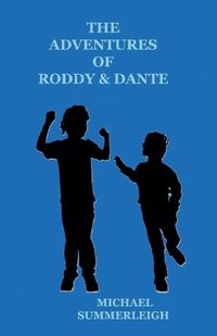 Cover image for The Adventures of Roddy & Dante