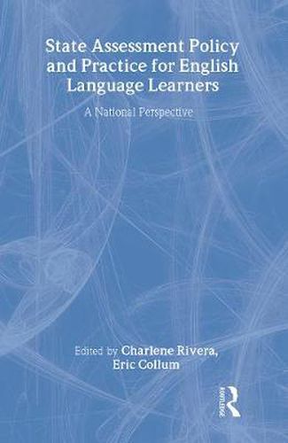 Cover image for State Assessment Policy and Practice for English Language Learners: A National Perspective