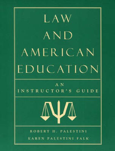 Law and American Education: An Instructor's Guide