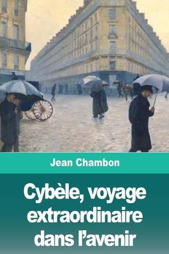 Cybele, voyage extraordinaire dans l'avenir