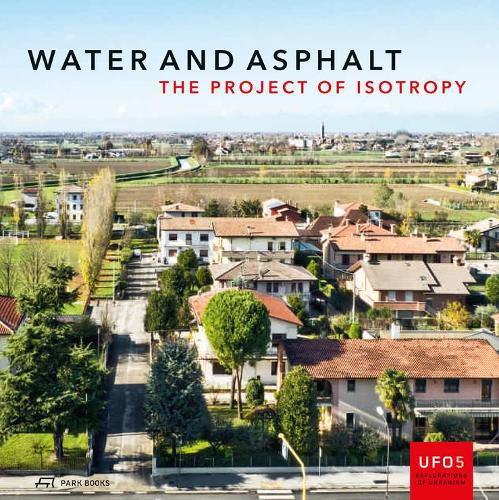 Cover image for Water and Asphalt - The Project of Isotrophy in the Metropolitan Area of Venice