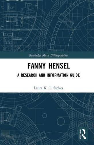 Cover image for Fanny Hensel: A Research and Information Guide