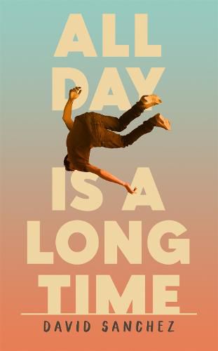 Cover image for All Day Is A Long Time