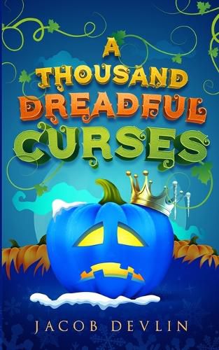 Cover image for A Thousand Dreadful Curses