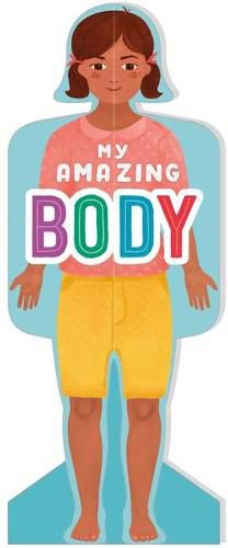 Cover image for My Amazing Body (Girls): First Human Body Book for Kids