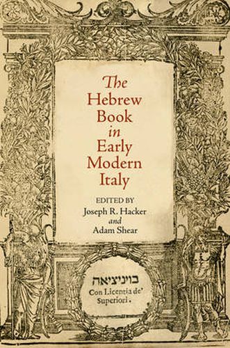 Cover image for The Hebrew Book in Early Modern Italy