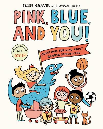Cover image for Pink, Blue, and You!: Questions for Kids about Gender Stereotypes