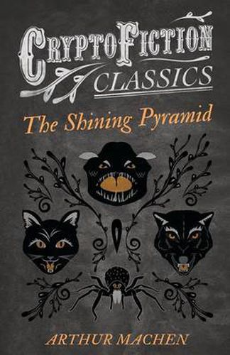 Cover image for The Shining Pyramid (Cryptofiction Classics)