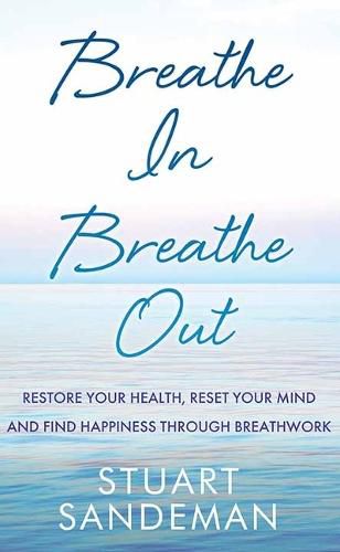 Cover image for Breathe In, Breathe Out