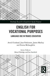 Cover image for English for Vocational Purposes: Language Use in Trades Education