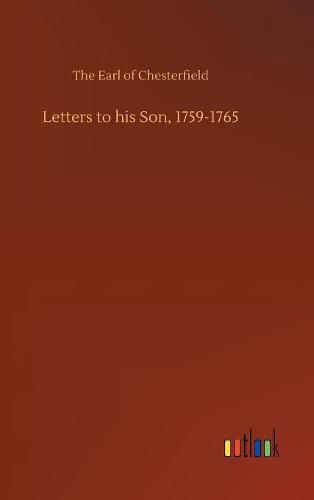 Letters to his Son, 1759-1765