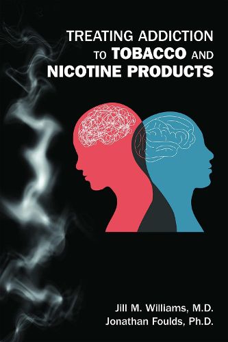 Cover image for Treating Addiction to Tobacco and Nicotine Products