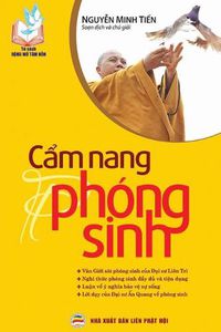 Cover image for C&#7849;m nang phong sinh: Cac bai v&#259;n hay va nghi th&#7913;c phong sinh ti&#7879;n d&#7909;ng