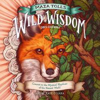 Cover image for Maia Toll's Wild Wisdom Wall Calendar 2025