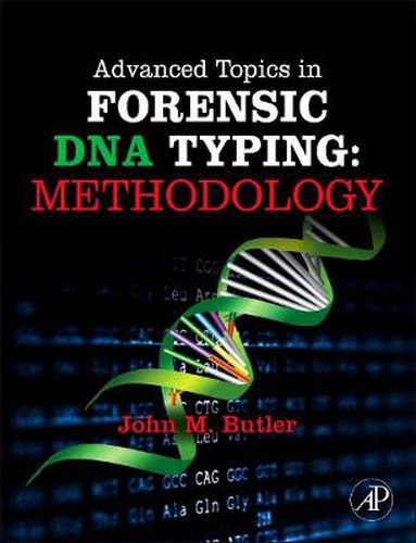 Cover image for Advanced Topics in Forensic DNA Typing: Methodology