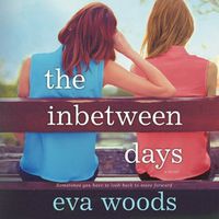 Cover image for The Inbetween Days Lib/E