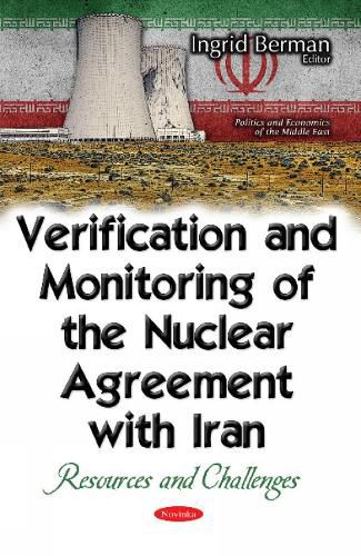 Cover image for Verification & Monitoring of the Nuclear Agreement with Iran: Resources & Challenges