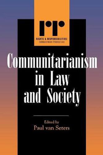 Cover image for Communitarianism in Law and Society