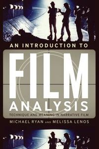 Cover image for An Introduction to Film Analysis: Technique and Meaning in Narrative Film