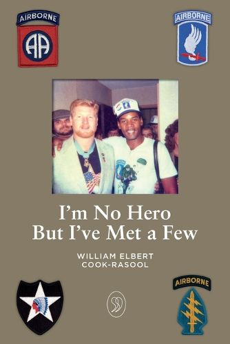 Cover image for I'm No Hero But I've Met A Few