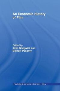 Cover image for An Economic History of Film