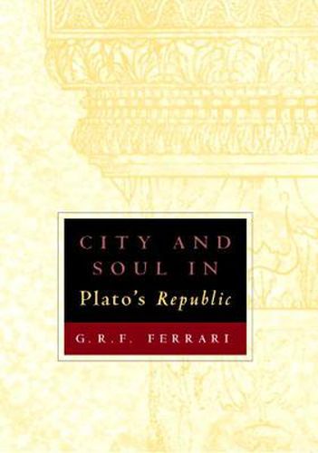 Cover image for City and Soul in Plato's Republic