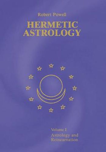 Cover image for Hermetic Astrology: Vol. 1