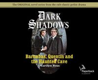 Cover image for Barnabas, Quentin and the Haunted Cave (Library Edition), Volume 21