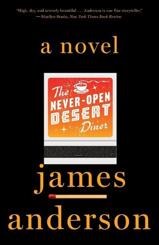 Cover image for The Never-Open Desert Diner: A Novel