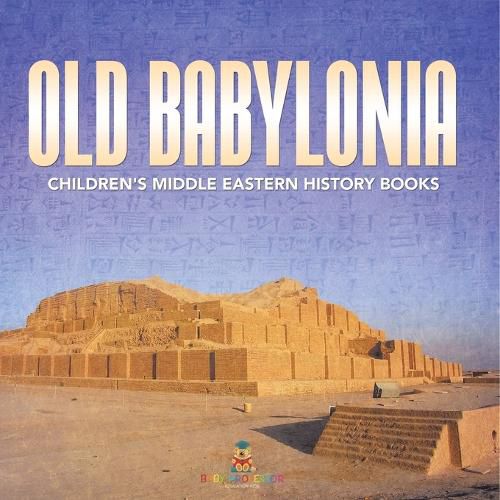 Cover image for Old Babylonia Children's Middle Eastern History Books