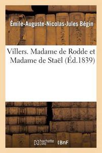 Cover image for Villers. Madame de Rodde Et Madame de Stael