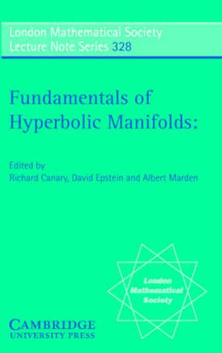 Cover image for Fundamentals of Hyperbolic Manifolds: Selected Expositions