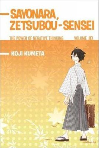 Cover image for Sayonara, Zetsubou-sensei 10: The Power of Negative Thinking